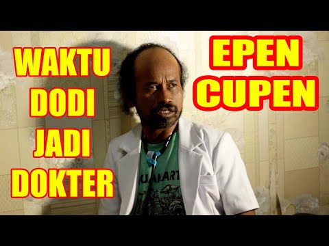 epen-cupen-waktu-dodi-jadi-dokter
