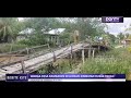 Warga Desa Rambayan Keluhkan Jembatan Rusak Parah