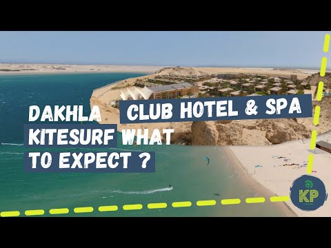 KITESURF * MOROCCO @ DAKHLA- DAKHLA CLUB HOTEL AND SPA