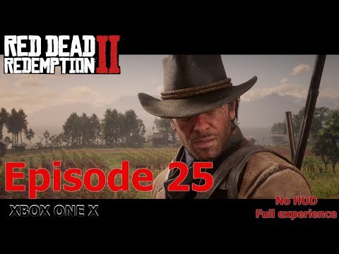 Red Dead Redemption 2 - Walkthrough - PART 25- No commentary - No hud - XBOX ONE X 1080p
