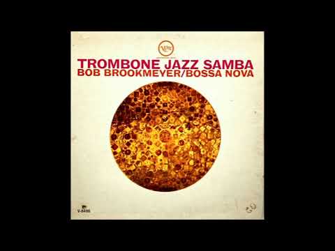 Bob Brookmeyer Trombone Jazz Samba / Bossa Nova