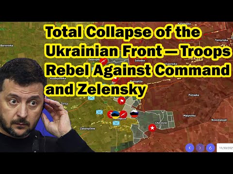 Total Collapse of the Ukrainian Front — Troops Rebel Against Command and Zelensky