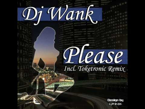 Dj Wank - Please (Orbiter-Music)