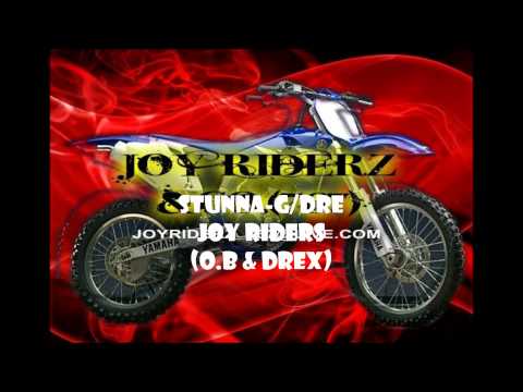 JOY RIDERS Stunna-G/DRE