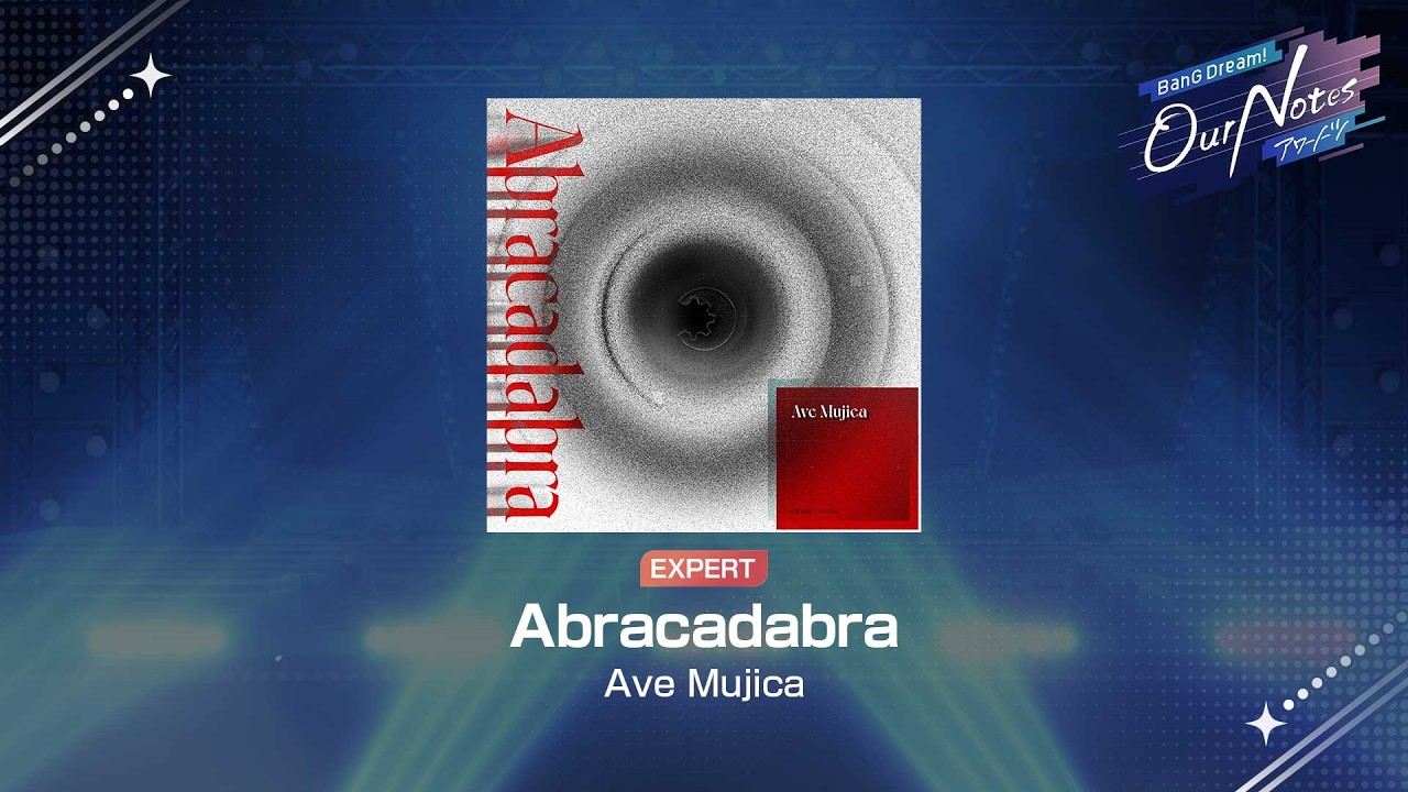 『Abracadabra』Ave Mujica(難易度：EXPERT)【アワーノーツ プレイ動画】