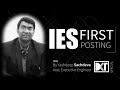 Indian Engineering Service First Posting Of IES Officer By Yashdeep Sachdeva AEE CPWD CAPFIMS