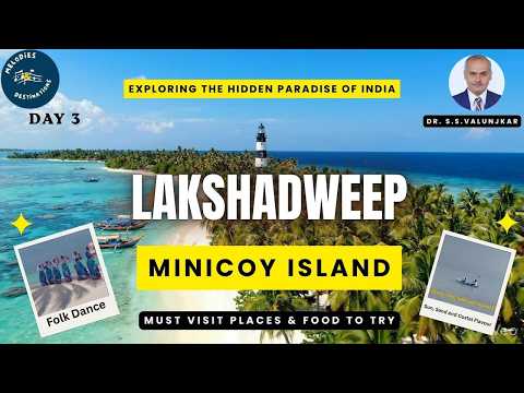 "My Best Day Yet ! Minicoy Island #day 3" | #minicoy | #lakshwadeep | #tourism | Dr. S.S.Valunjkar
