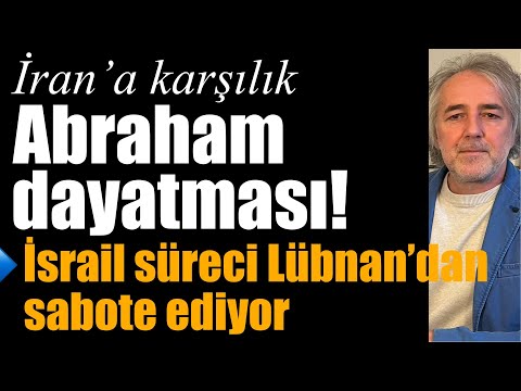 İran’a karşılık Abraham dayatması… Askeri tırmanış: ABD saldırdı… İsrail Lübnan’dan sabote ediyor