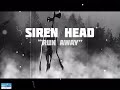 Siren Head Run Away Lyrics Video