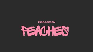 INDRAGERSN - Peaches