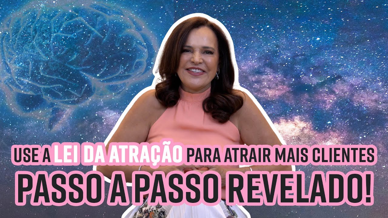 USE A LEI DA ATRAÇÃO para ATRAIR MAIS CLIENTES
