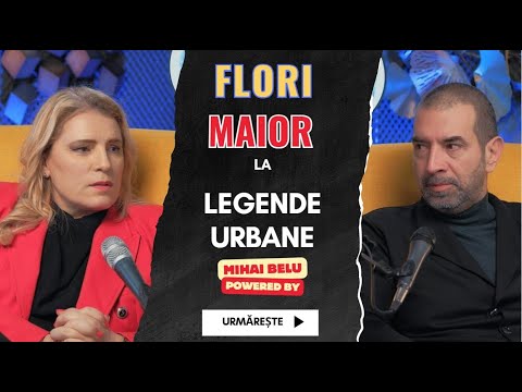Flori Maior vine la Legende Urbane cu Mihai Belu