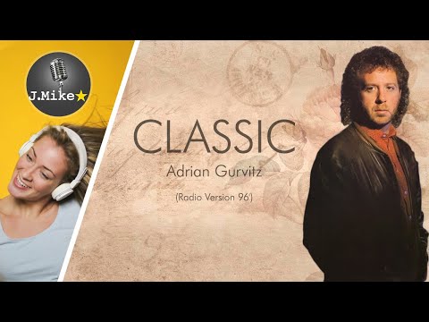 🎙️Classic - Adrian Gurvitz - Radio Version 96' - Rare find Instrumental w backing vocals & lyrics