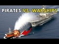 Somali Pirates vs. Powerful Navy Ships (You Won't Believe This!)