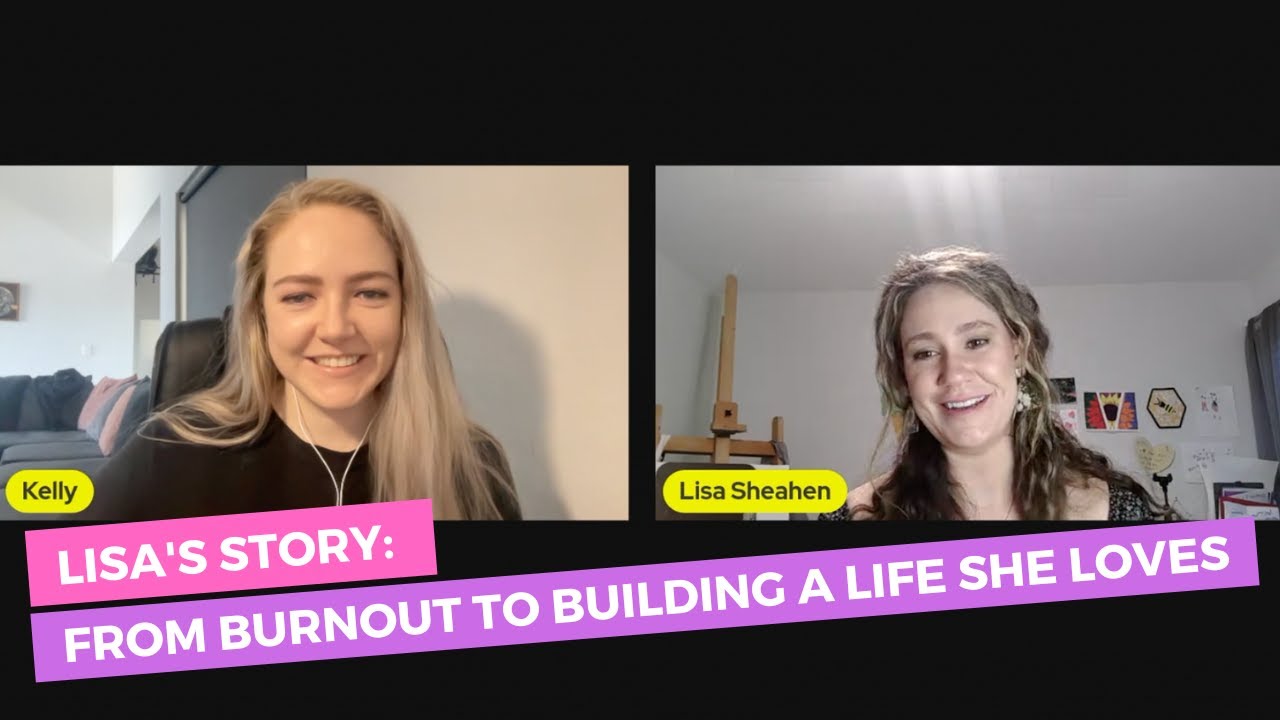 Lisa's Story: From Burnout to Building a Life She Loves
