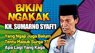 Download lagu CERAMAH LUCU KH. SUMARNO SYAFI'I - YANG NGAJI JUGA BELUM TENTU MASUK SURGA APA LAGI YANG GAK NGAJI?? mp3 Download lagu CERAMAH LUCU KH. SUMARNO SYAFI'I - YANG NGAJI JUGA BELUM TENTU MASUK SURGA APA LAGI YANG GAK NGAJI?? mp3