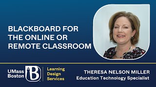 Blackboard for the Online or Remote Classroom