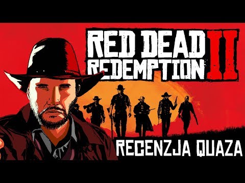 Red Dead Redemption II - recenzja quaza