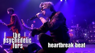 The Psychedelic Furs - "Heartbreak Beat" live 07/13/19  Franklin Music Hall Philadelphia, PA