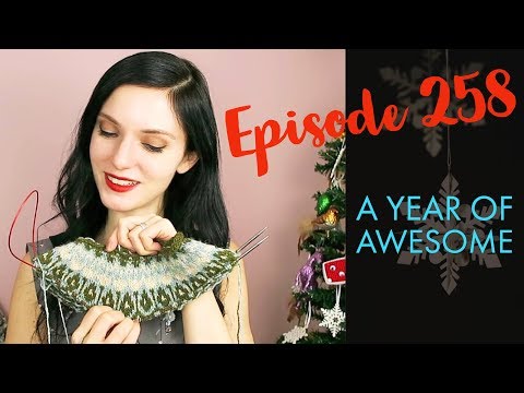 YARNGASM: Episode 258 - "A Year of Awesome!"