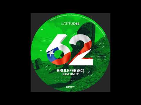 Brulefer (EC) - Shove Love