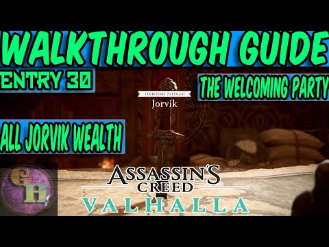 ASSASSIN'S CREED VALHALLA WALKTHROUGH GUIDE - THE WELCOMING PARTY / ALL JORVIK WEALTH LOCATIONS