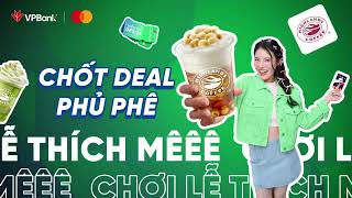 Chốt deal cùng thẻ tín dụng VPBank Mastercard