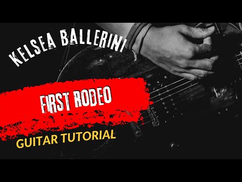 First Rodeo - Kelsea Ballerini