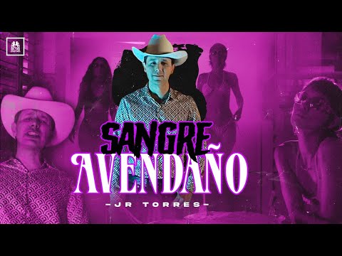 JR Torres - Sangre Avendaño [Official Video]