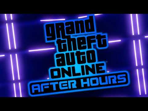 GTA Online: After Hours "Dixon: Reach Out Your Hand" (After Hours Trailer Music)