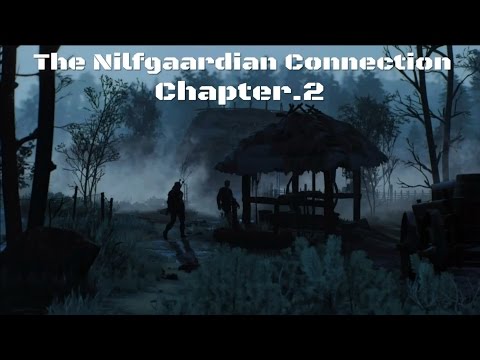 The Witcher 3:Wild Hunt|The Nilfgaardian Connection-Chapter.2
