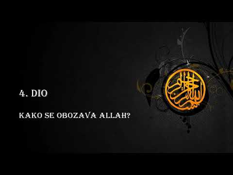 (4) KAKO SE OBOŽAVA ALLAH? || Šta je musliman?