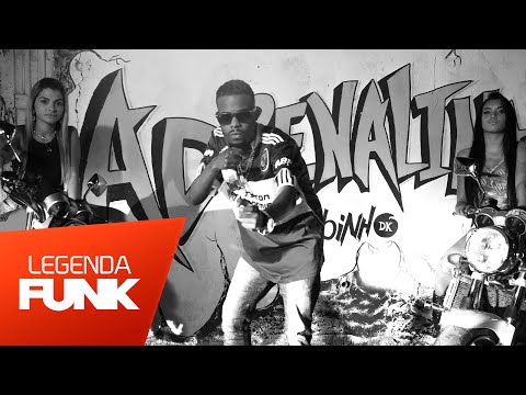 MC Robinho DK - Adrenalina (Videoclipe Oficial)