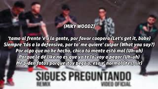 Alex Rose, Myke Towers &amp; Miky Woodz - Sigues Preguntando (Remix - Letra) feat. Jory Boy &amp; J Álvarez