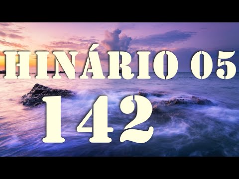 HINO CCB 142 - Ó PAI CELESTIAL (GILSON XAVIER)