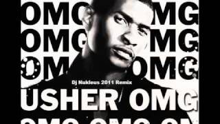 Usher - OMG 2011 (Dj Nukleus Remix) SAMPLE