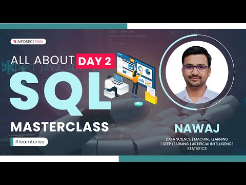 All About SQL Structured Query Language Masterclass Day 3 | InfosecTrain