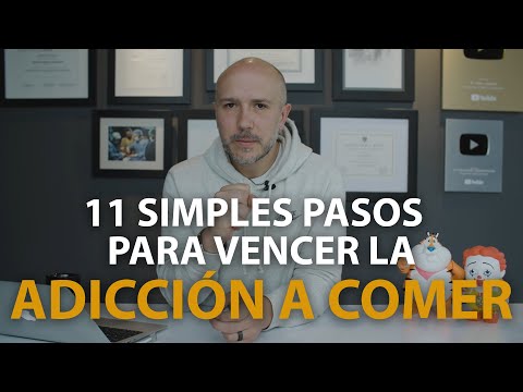 11 Simples Pasos Para Vencer La Adicción A Comer | Dr. Carlos Jaramillo