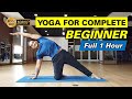 Yoga For Complete Beginners - Full 1 Hour Home Yoga Workout For Beginner | Yograja