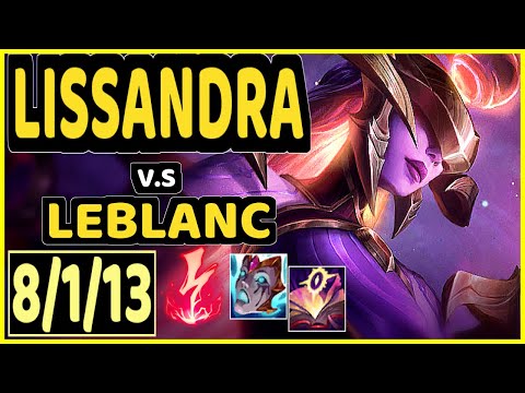LISSANDRA vs LEBLANC - 8/1/13 KDA MID GAMEPLAY - EUW Ranked MASTER