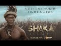 Shaka ILembe Trailer Season 1 2023