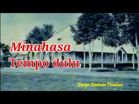 Lagu Daerah Minahasa  -  Minahasa  Tempo Dulu
