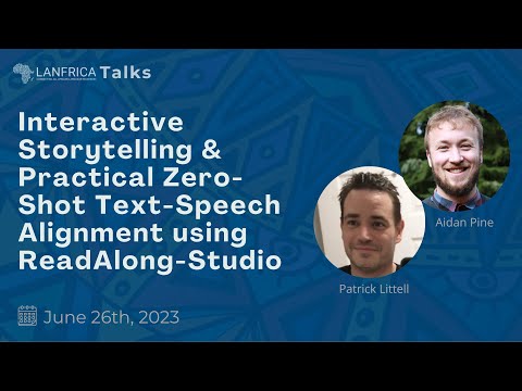 #20 | Interactive Storytelling & Practical Zero-Shot Text-Speech Alignment using ReadAlong-Studio