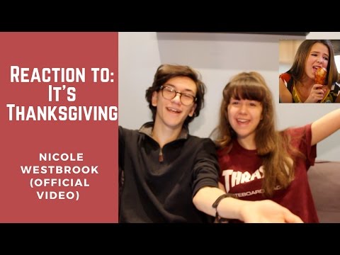 Reaction to: It's Thanksgiving Nicole Westbrook (Official Video)