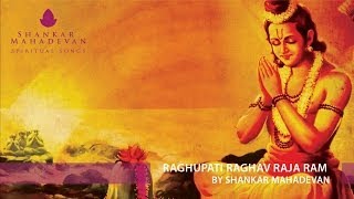 Raghupati Raghav Raja Ram by Shankar Mahadevan