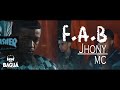 Jhony MC F A B von Bagua Records vor 1 Jhony MC F A B von Bagua Records vor 1