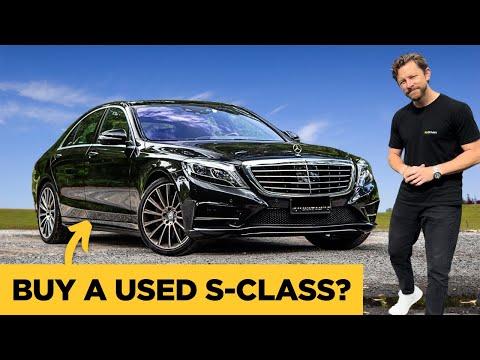 Should you buy a USED Mercedes-Benz S-Class?