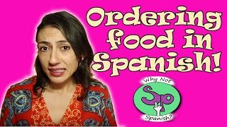 How to Order Food in Spanish. Pedir comida en español.