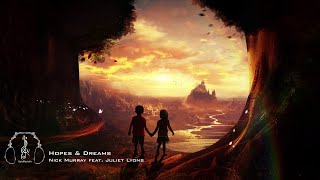 Epic Fantasy | Nick Murray ft. Juliet Lyons - Hopes &amp; Dreams - Epic Music VN