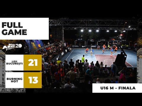 FULL GAME | Leii București Vs. Burning Hot | Finala U16 M Turneul Final